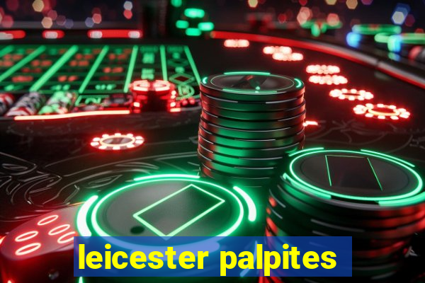 leicester palpites